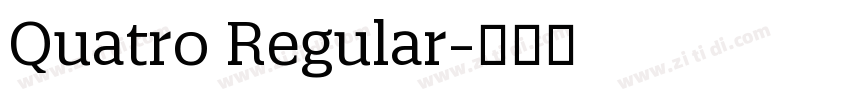 Quatro Regular字体转换